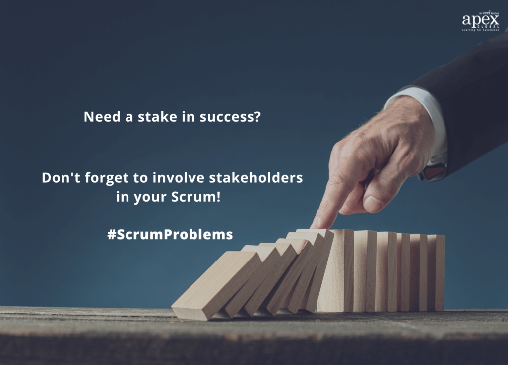 Don't forget to involve stakeholders in your Scrum 