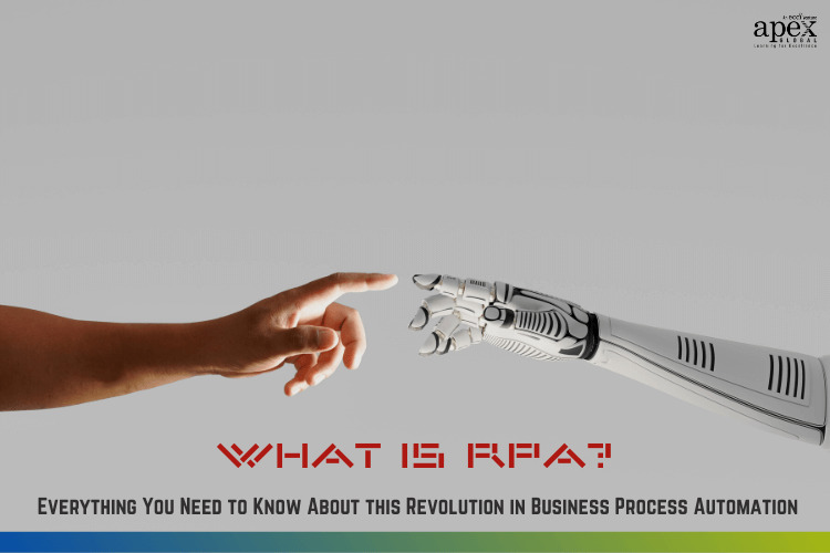What is RPA? Everything You Need to Know About this Revolution in Business Process Automation