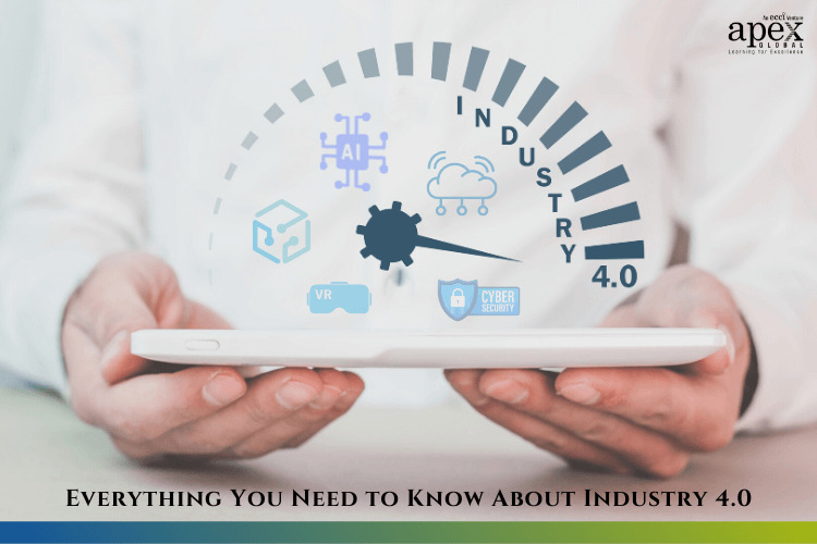 Everything You Need to Know About Industry 4.0