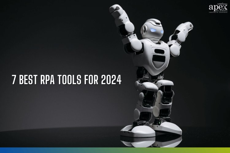 7 Best RPA Tools For 2024