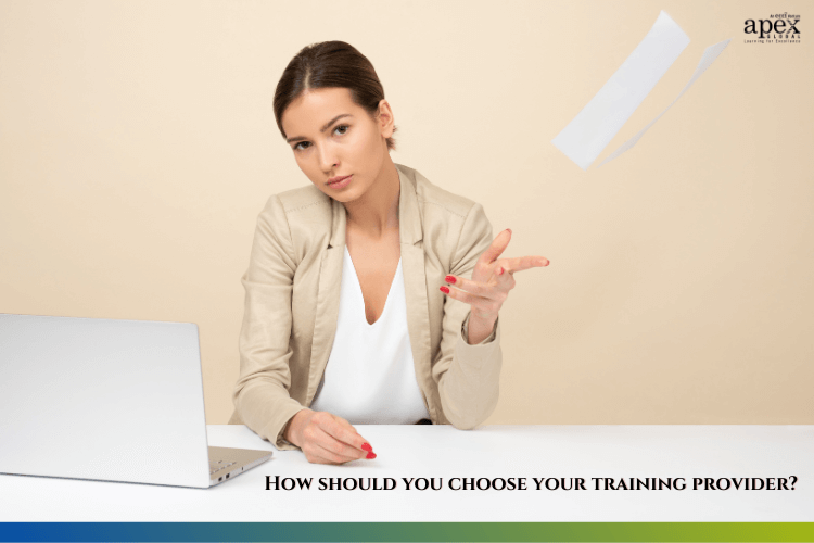 How Should You Choose Your Training Provider